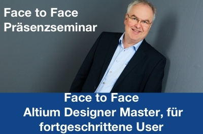 Face to Face Altium Designer Master, für fortgeschrittene User